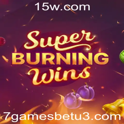 7gamesbet | Explorando SuperBurningWins: Um Mergulho no Jogo Popular da 7gamesbet