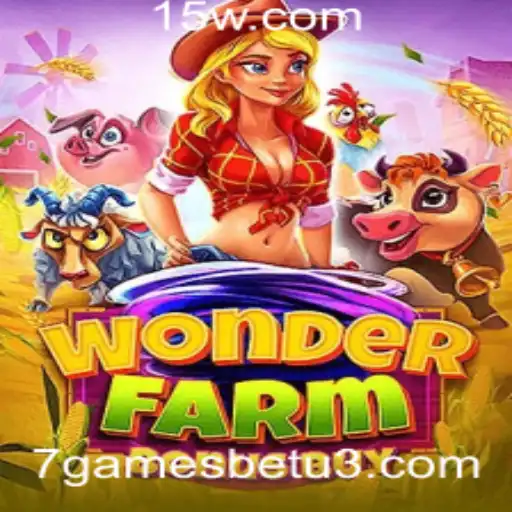 7gamesbet | Descubra o Mundo de WonderFarmBonusBuy: Um Jogo Emocionante em 7gamesbet
